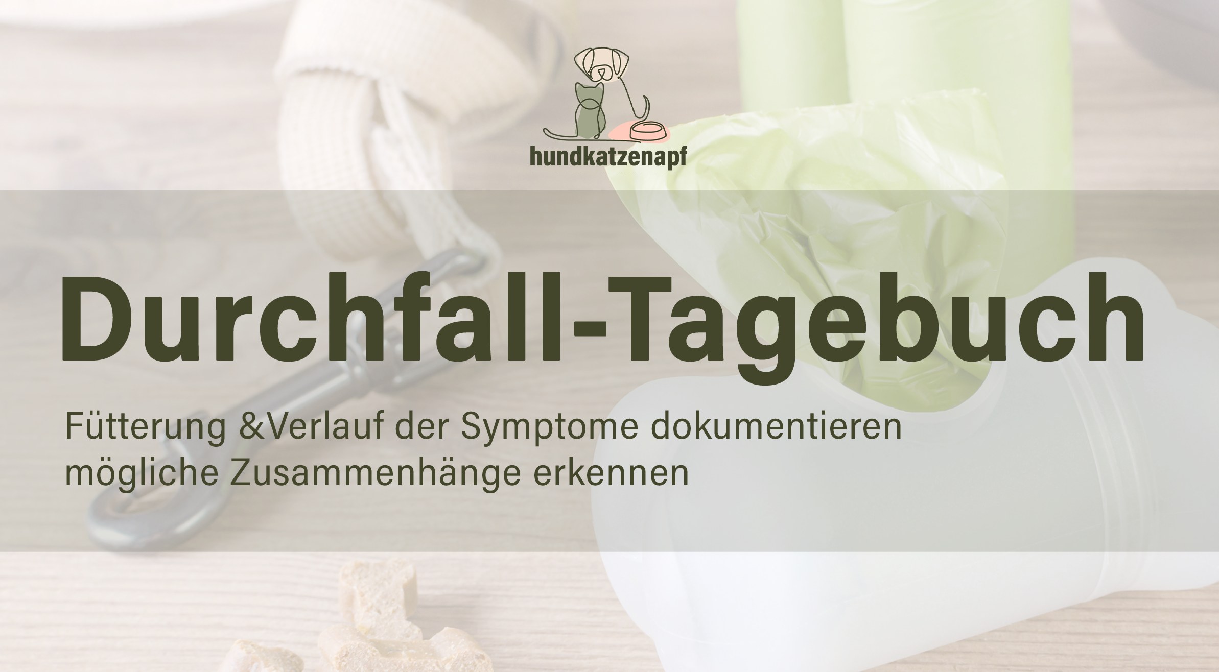 Durchfall-Tagebuch – hundkatzenapf